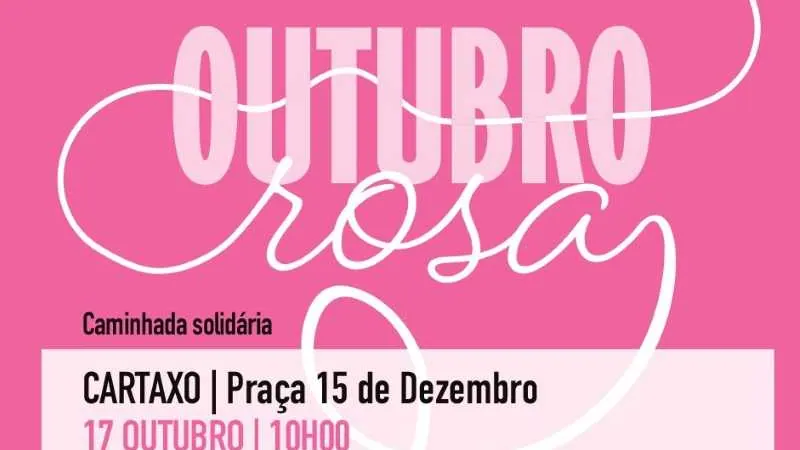 Cartaxo - Caminhada solidária em nome da prevenção do cancro da mama
